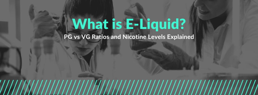 PG vs VG Ratios and Nicotine Levels Explained
