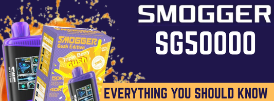 Everything You Need to Know About the Smogger SG50000 Puff Disposable